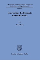 Einstweiliger Rechtsschutz im GmbH-Recht.