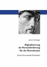 Digitalisierung als Herausforderung für die Demokratie