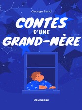 Contes d&apos;une Grand-mère