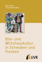 Bier- und Wirtshauskultur in Schwaben und Franken