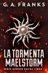 La Tormenta Maelstorm