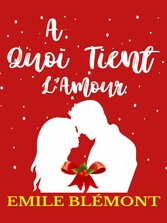 A Quoi Tient l&apos;Amour ?