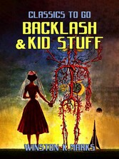 Backlash & Kid Stuff