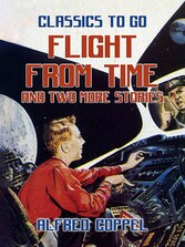 Flight From Time and two more stories