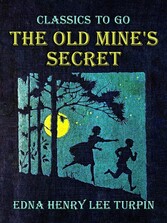 The Old Mine's Secret