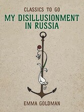 My Disillusionment in Russia