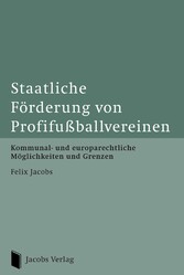 Staatliche Förderung von Profifußballvereinen