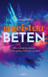 Begeistert beten