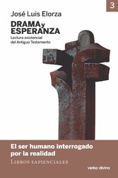 Drama y esperanza - III (Lectura existencial del Antiguo Testamento)