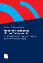 Modernes Marketing für das Bankgeschäft