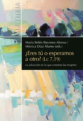 ¿Eres tú o esperamos a otro? (Lc 7,19)