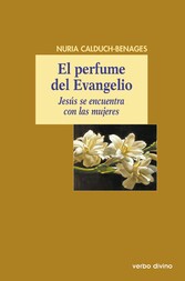 El perfume del Evangelio