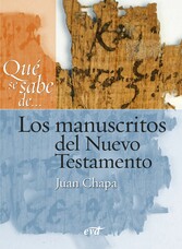 Qué se sabe de... Los manuscritos del Nuevo Testamento