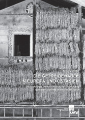 Die Getreideharfe in Europa und Ostasien