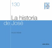 La historia de José (Génesis 37-50)