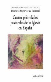 Cuatro prioridades pastorales de la Iglesia en España