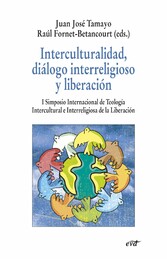 Interculturalidad, diálogo interreligioso y liberación