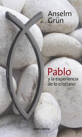 Pablo y la experiencia de lo cristiano