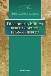 Diccionario bíblico hebreo-español / español-hebreo