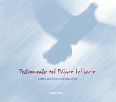 Testamento del pájaro solitario - Ed. especial