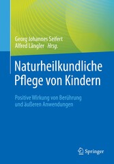 Naturheilkundliche Pflege von Kindern