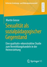 Sexualität als sozialpädagogischer Gegenstand