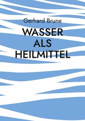 Wasser als Heilmittel