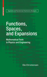 Functions, Spaces, and Expansions