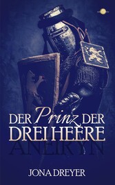 Der Prinz der drei Heere