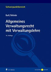 Allgemeines Verwaltungsrecht mit Verwaltungslehre