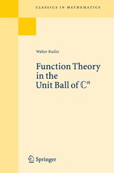 Function Theory in the Unit Ball of Cn