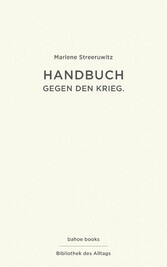 Handbuch gegen den Krieg