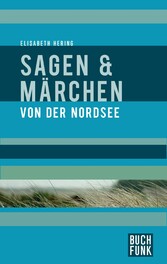 Sagen und Märchen von der Nordsee