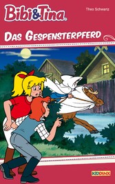 Bibi & Tina - Das Gespensterpferd