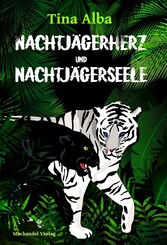 Nachtjägerherz und Nachtjägerseele