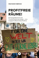 Profitfreie Räume!