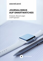 Journalismus auf Smartwatches