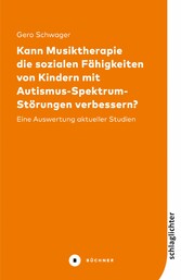 Kann Musiktherapie die sozialen Fähigkeiten von Kindern mit Autismus-Spektrum-Störungen verbessern?