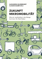 Zukunft Mikromobilität