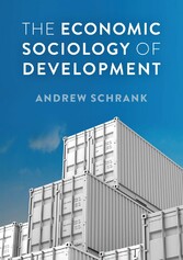 The Economic Sociology of Development