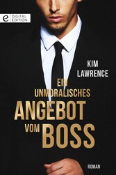 Ein unmoralisches Angebot vom Boss