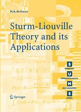 Sturm-Liouville Theory and its Applications