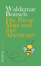 Die Biene Maja und ihre Abenteuer