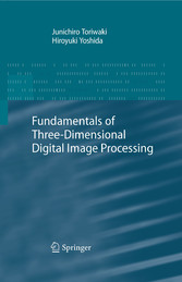 Fundamentals of Three-dimensional Digital Image Processing