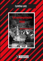 Ein verhängnisvoller Stopp , Vogelsberg , Hessen , Cosy Crime , Regionalkrimi