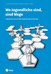 Wo Jugendliche sind, sind Wege (E-Book)