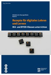 Rezepte für digitales Lehren und Lernen