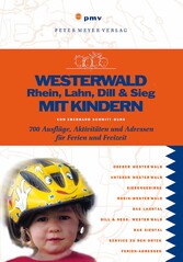 Westerwald, Rhein, Lahn, Dill & Sieg mit Kindern