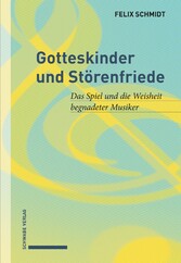 Gotteskinder und Störenfriede