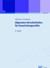 Allgemeine Wirtschaftslehre für Steuerfachangestellte